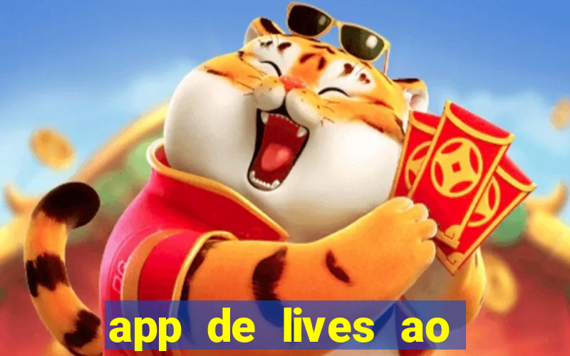 app de lives ao vivo 18